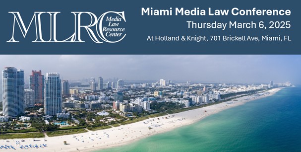 Miami Media Law Conference