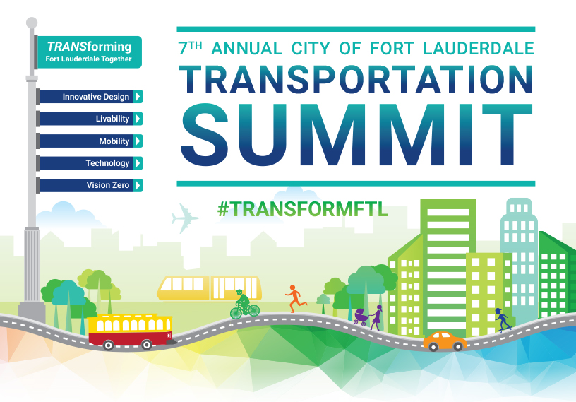 The 7th Annual City of Fort Lauderdale Transportation Summit